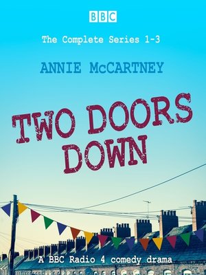 cover image of Two Doors Down, The Complete Series 1-3